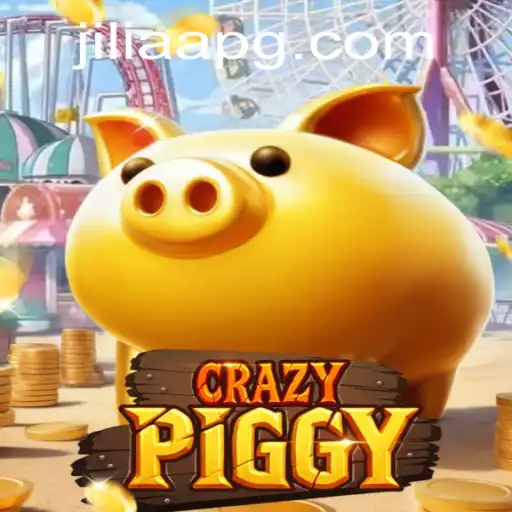 Unveiling the Thrilling World of CrazyPiggy and JILIAA