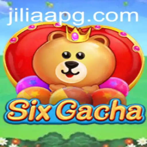 Dive into the Exciting World of SixGacha: Unraveling the JILIAA Experience