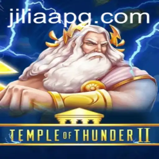 Temple of Thunder II: A Thunderous Gaming Experience with JILIAA
