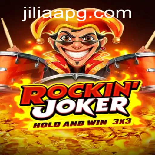Exploring the Exciting World of Rockinjoker and the Rise of JILIAA