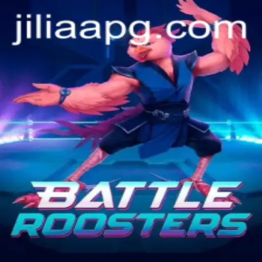 BattleRoosters: The Ultimate Clash with JILIAA Mode