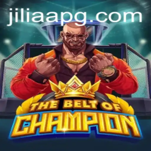 TheBeltOfChampion: Unraveling the Adventure with JILIAA