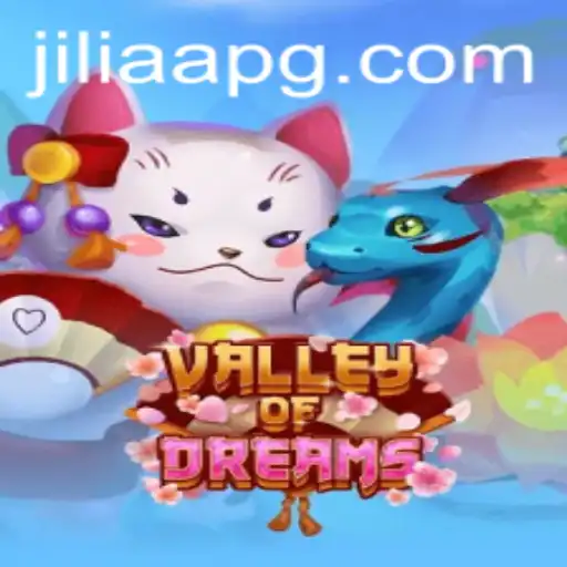 Valley of Dreams: Exploring the Enchanted World of JILIAA